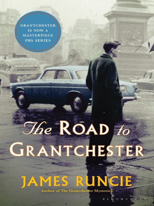 Title details for The Road to Grantchester by James Runcie - Available